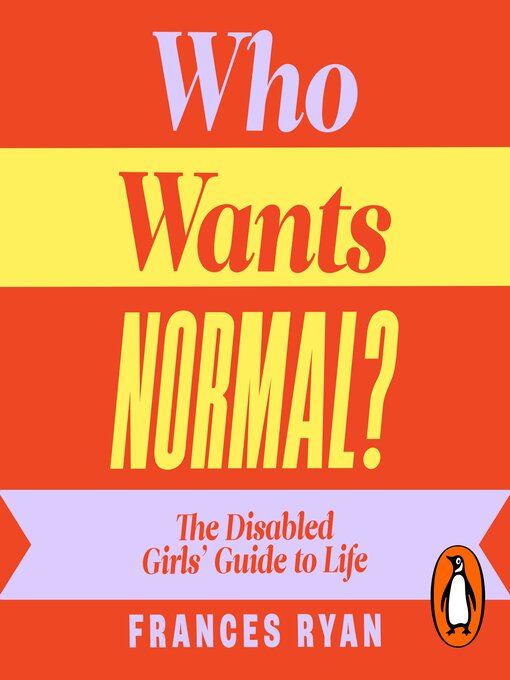 Title details for Who Wants Normal? by Frances Ryan - Available